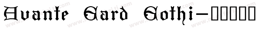 Avante Gard Gothi字体转换